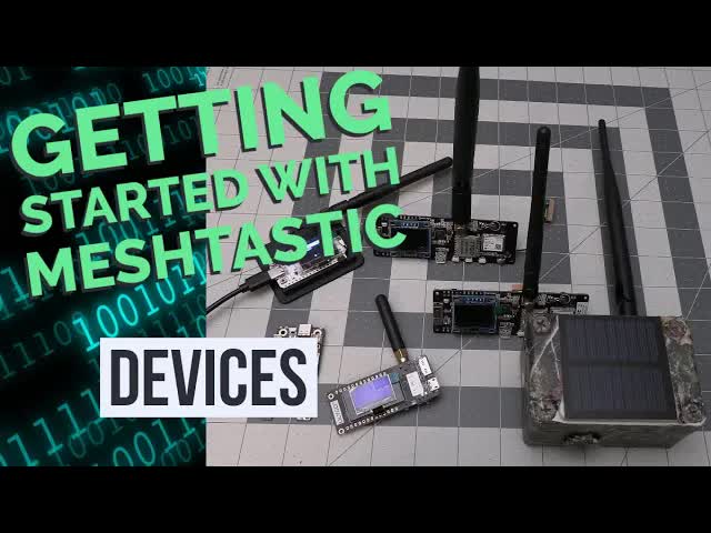 Getting Started With Meshtastic - Devices