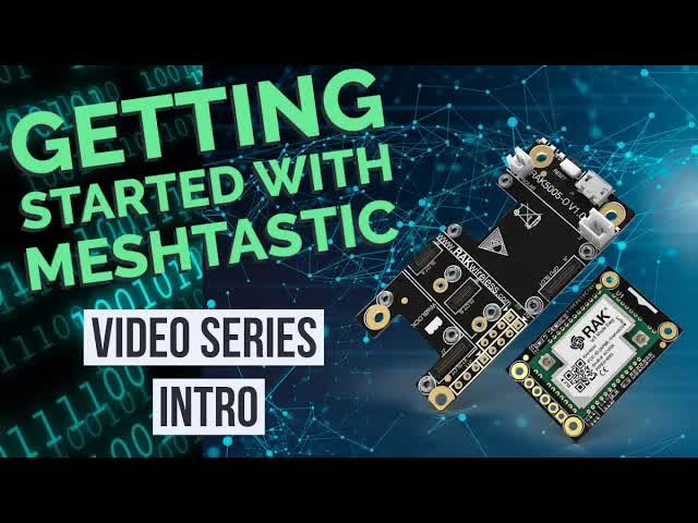Getting Started With Meshtastic - Intro