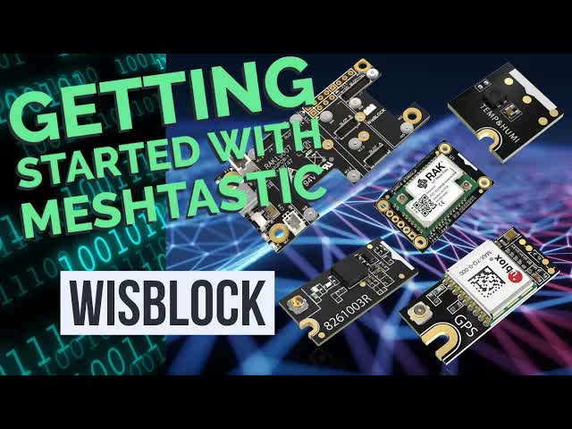 Getting Started With Meshtastic - Wisblock